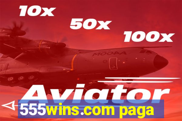 555wins.com paga